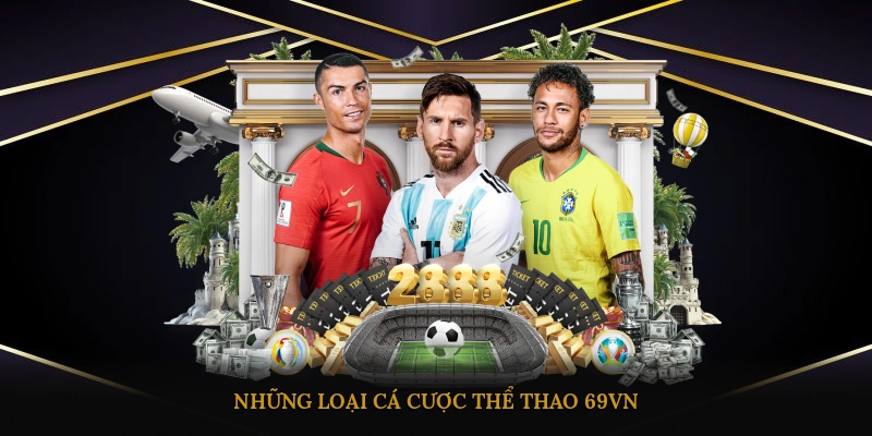Những loại cá cược thể thao 69VN